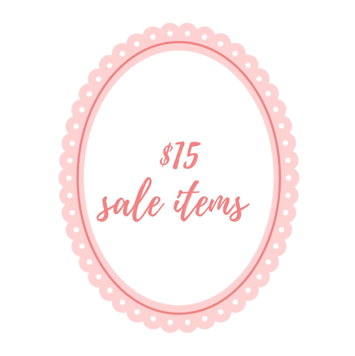 $15 SALE SECTION