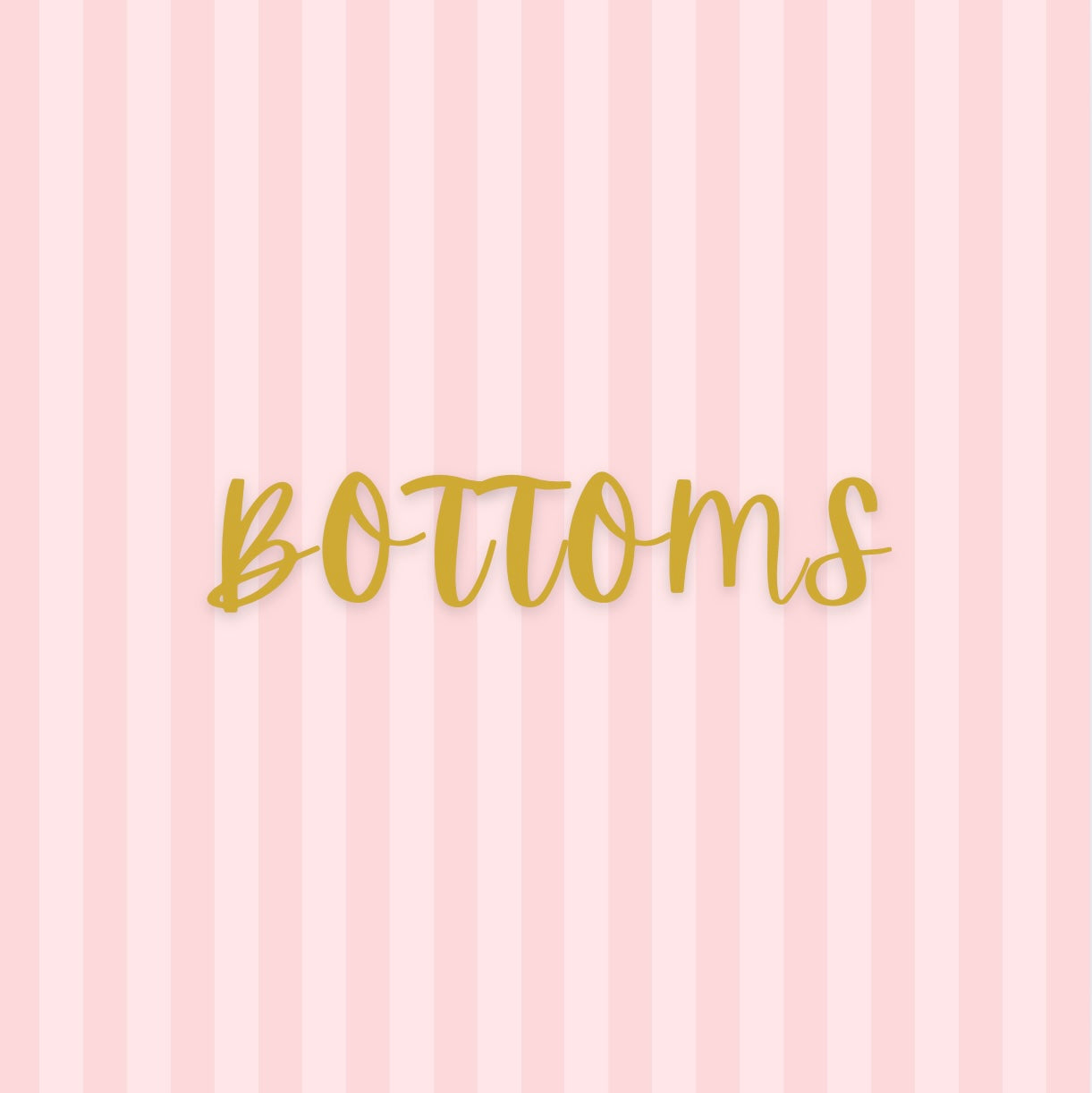Bottoms