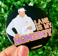 Lane is my homeboy Button
